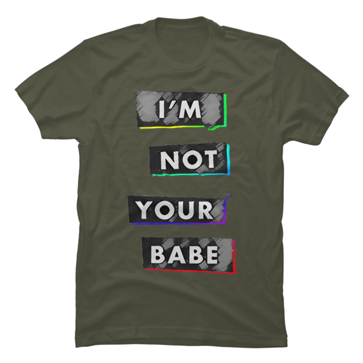 not ur babe shirt